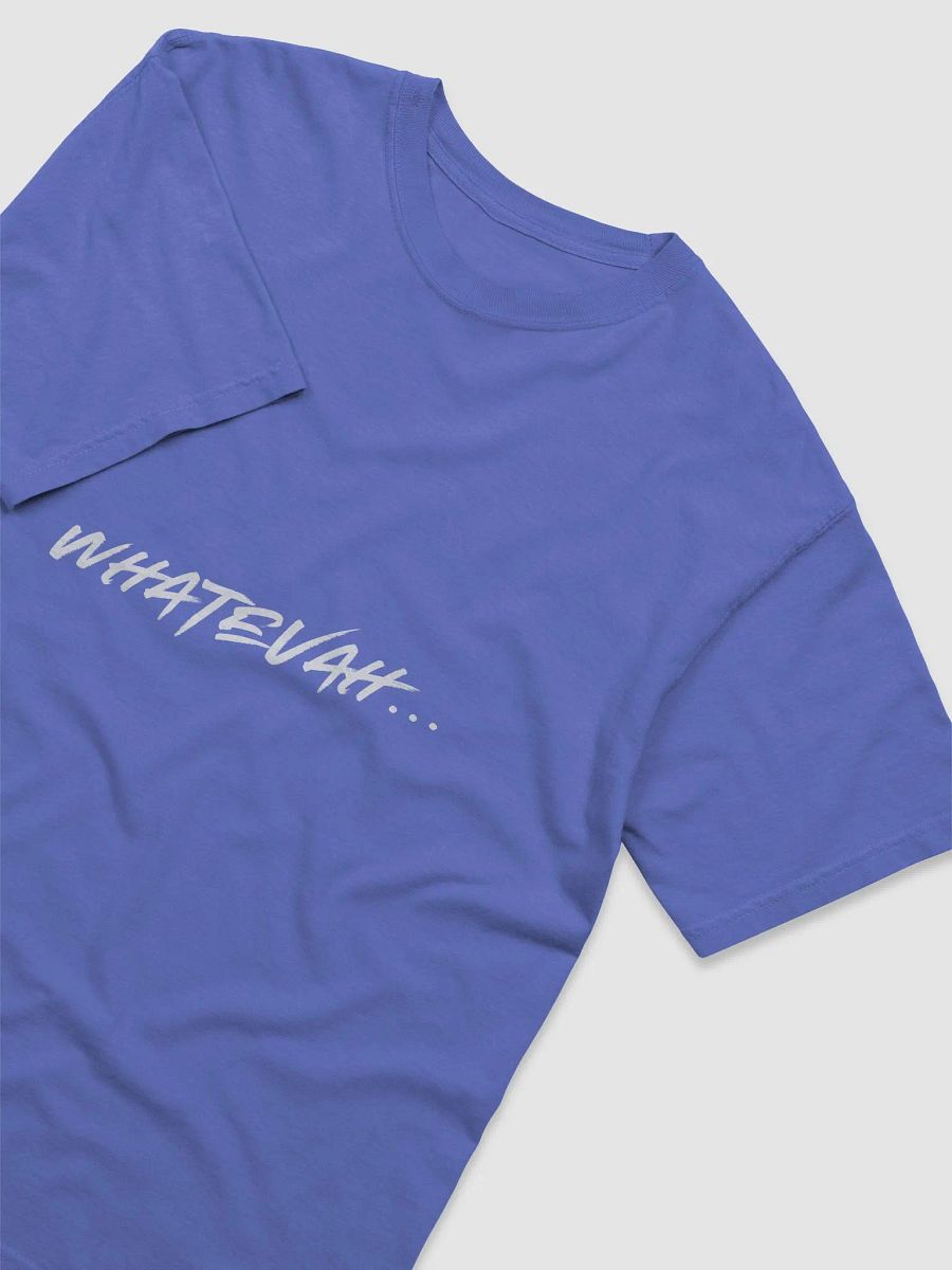 WHATEVAH... Comfort Colors Tee product image (17)