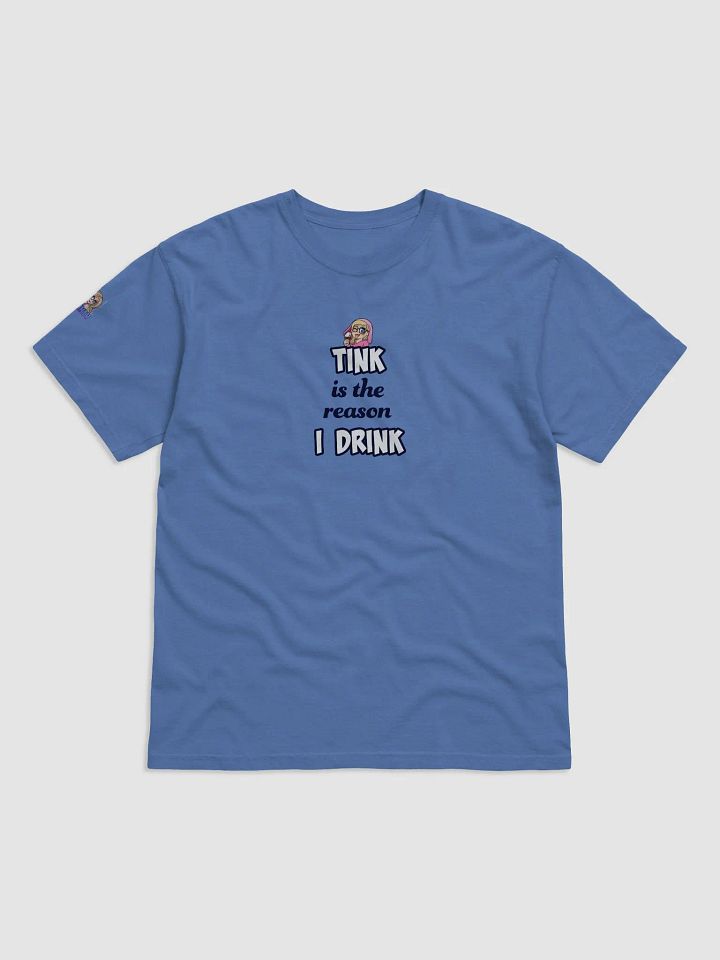 Tink is the Reason I Drink product image (13)