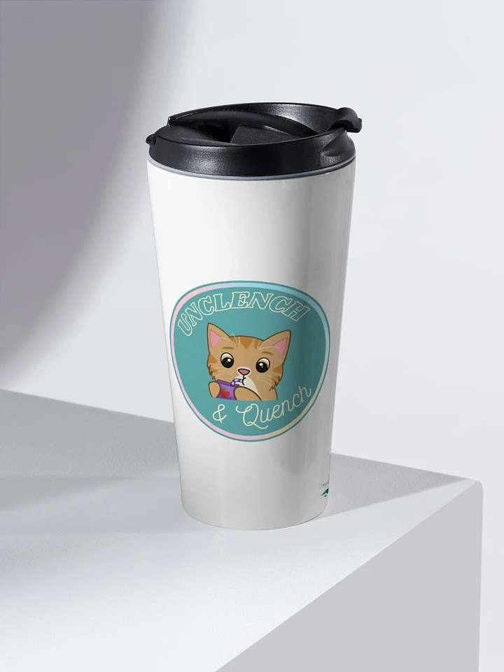 Unclench and Quench Travel Mug product image (1)