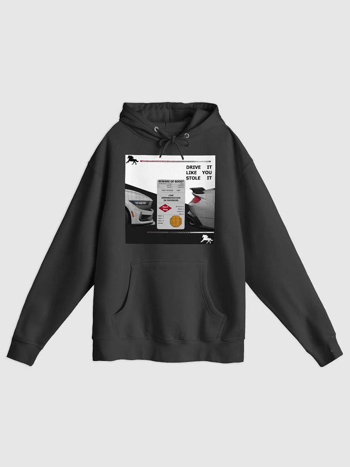Beware of Boost, Drive it Like You Stole it Demo Hoodie product image (2)