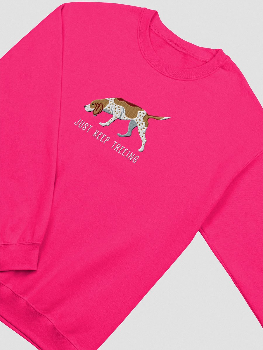 Just Keep Treeing Sweatshirt (Embroidered) of a Redtick Coonhound product image (15)