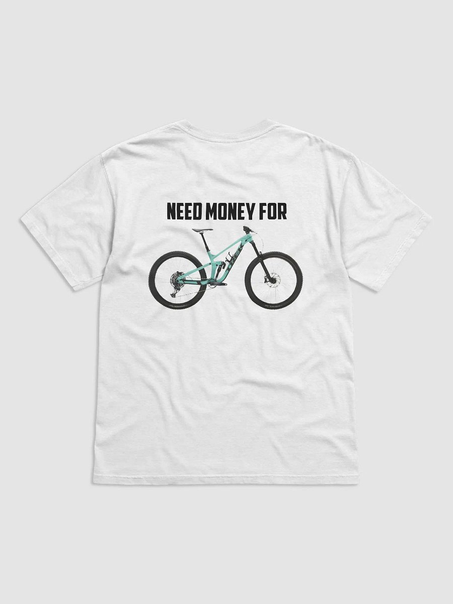 NEED MONEY FOR TREK | T-Shirt product image (1)