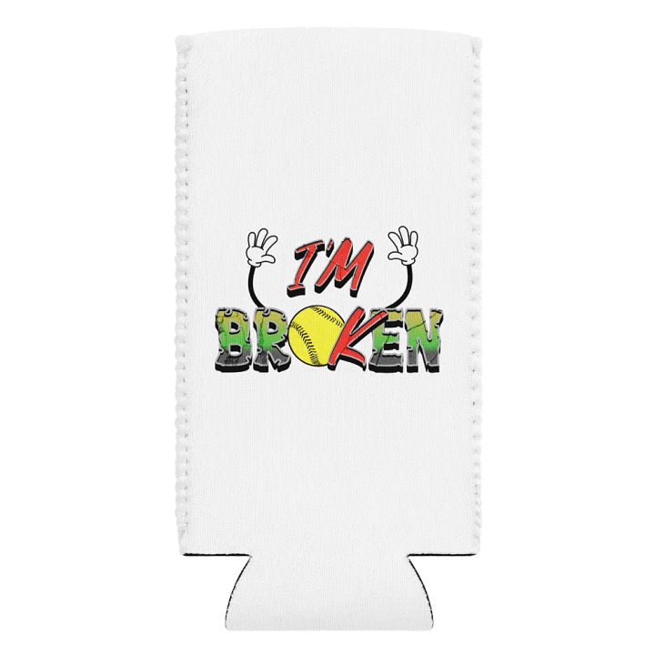 Im Broken Im Ok Softball Hands Playful Can Cooler product image (2)