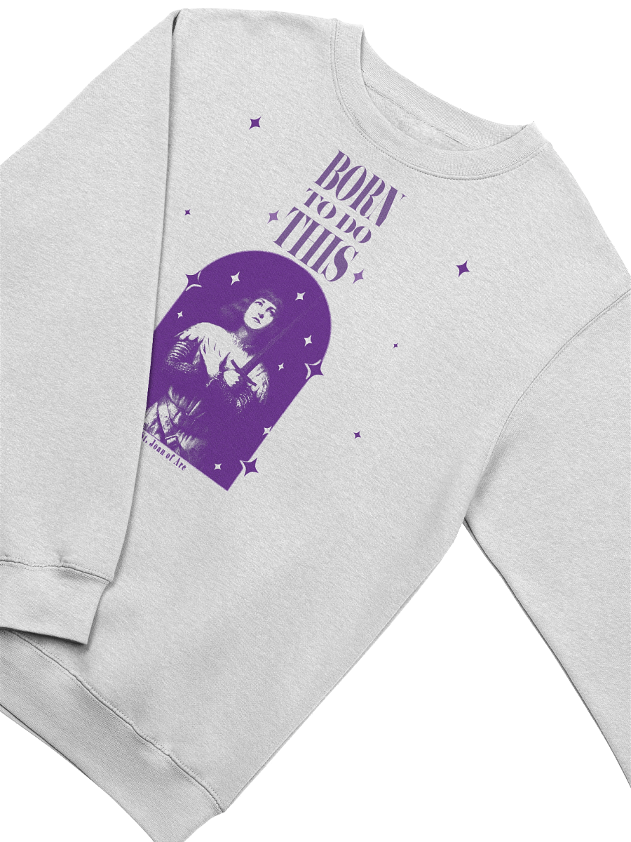 Born To Do This - Sweatshirt product image (3)