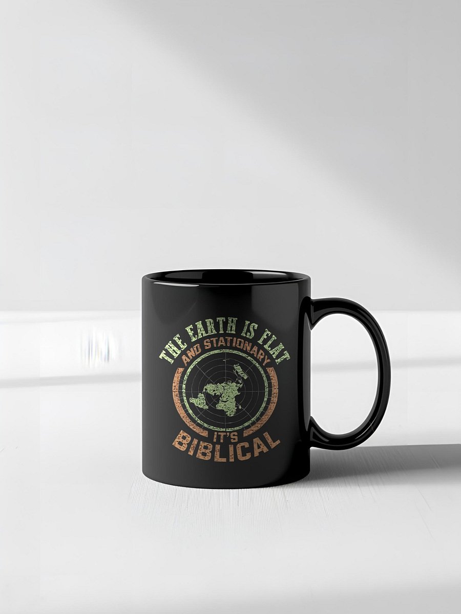 The Earth Is Flat And Stationary - It's Biblical Vintage Design Mug product image (7)