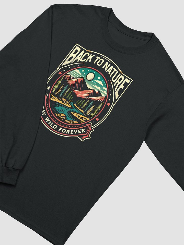 Stay Wild: Back to Nature Adventure Long Sleeve product image (2)