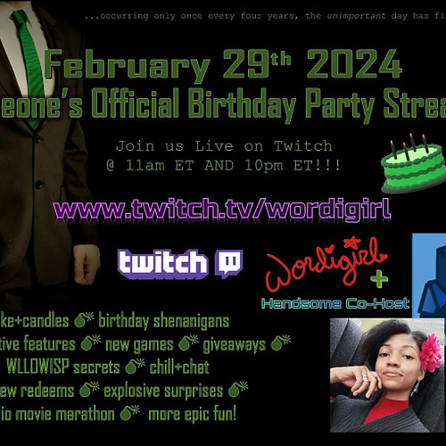 Live right NOW but don't miss Someone's official birthday streams tomorrow! Chatting, Games, Redeems, Birthday Shenanigans #Z...