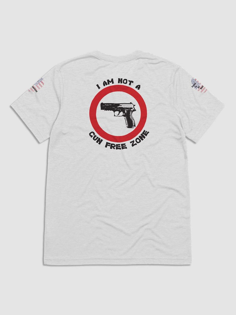 Not A Gun Free Zone | Tee product image (2)