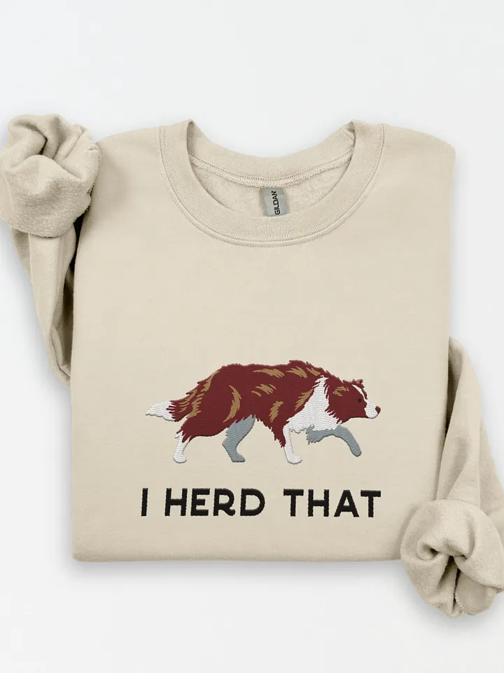 I Herd That Sweatshirt (Embroidered) of a Border Collie(Red) product image (1)