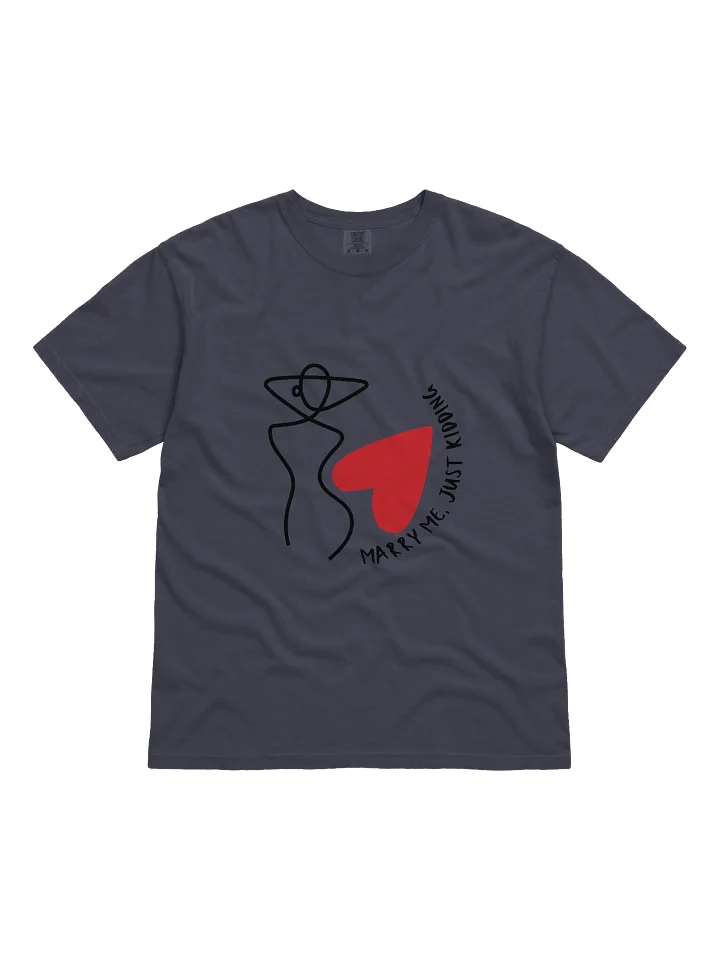 Marry Me, Not Really Heavyweight T-Shirt product image (9)