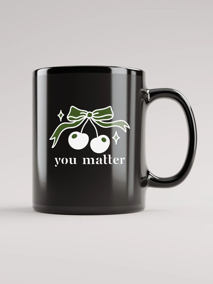 You Matter Self-love Reminder Ceramic Mug product image (1)