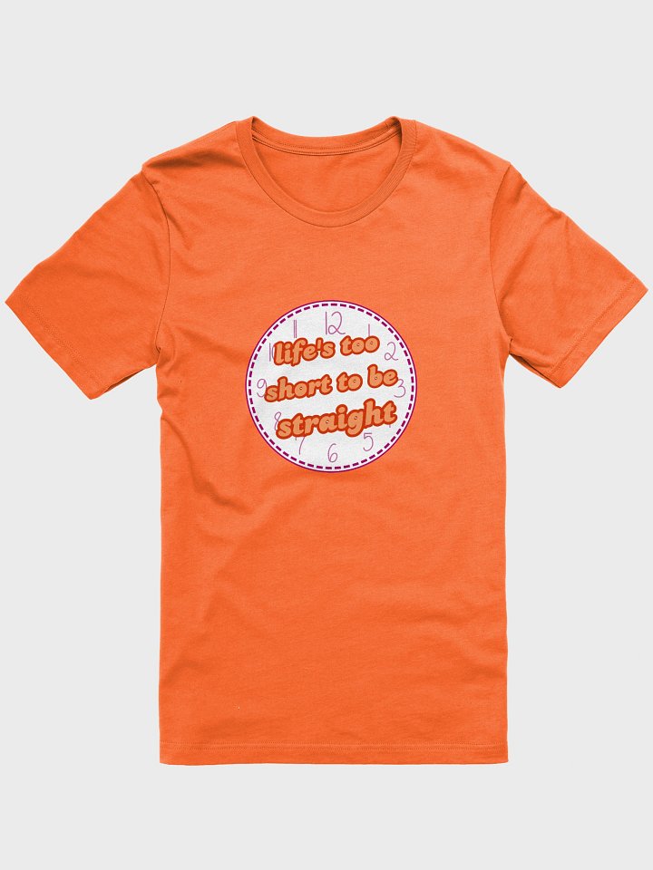 life's too short to be straight lesbian t-shirt product image (1)
