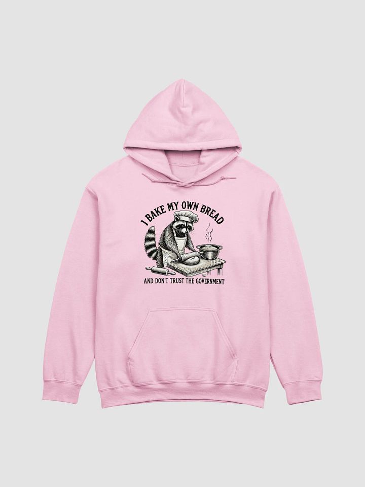 I Bake My Own Bread And Don't Trust The Government Hoodie product image (1)