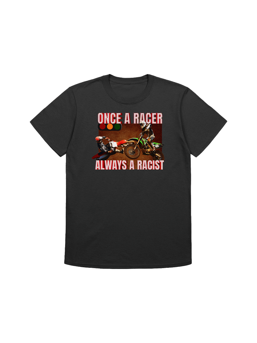 Once a racer T-shirt product image (2)