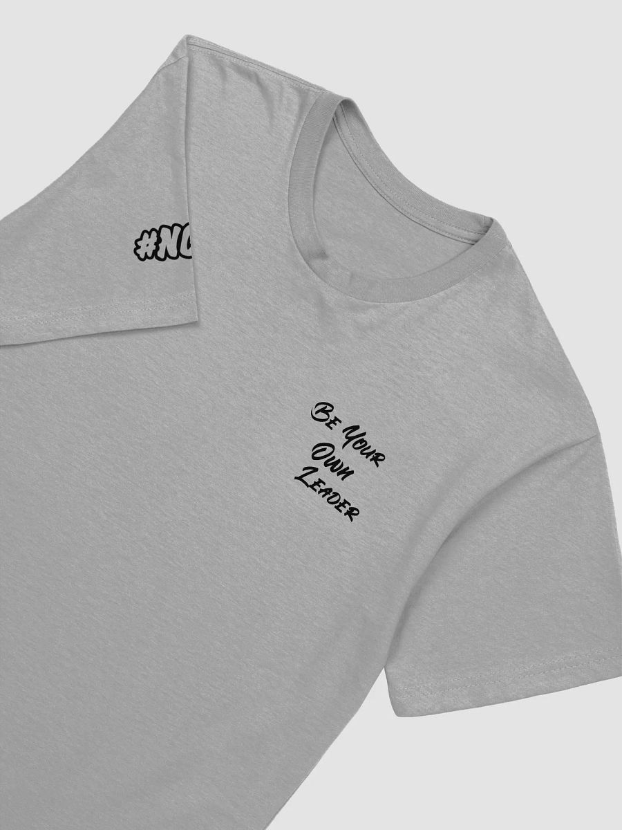 Be Your Own Leader Tee product image (3)