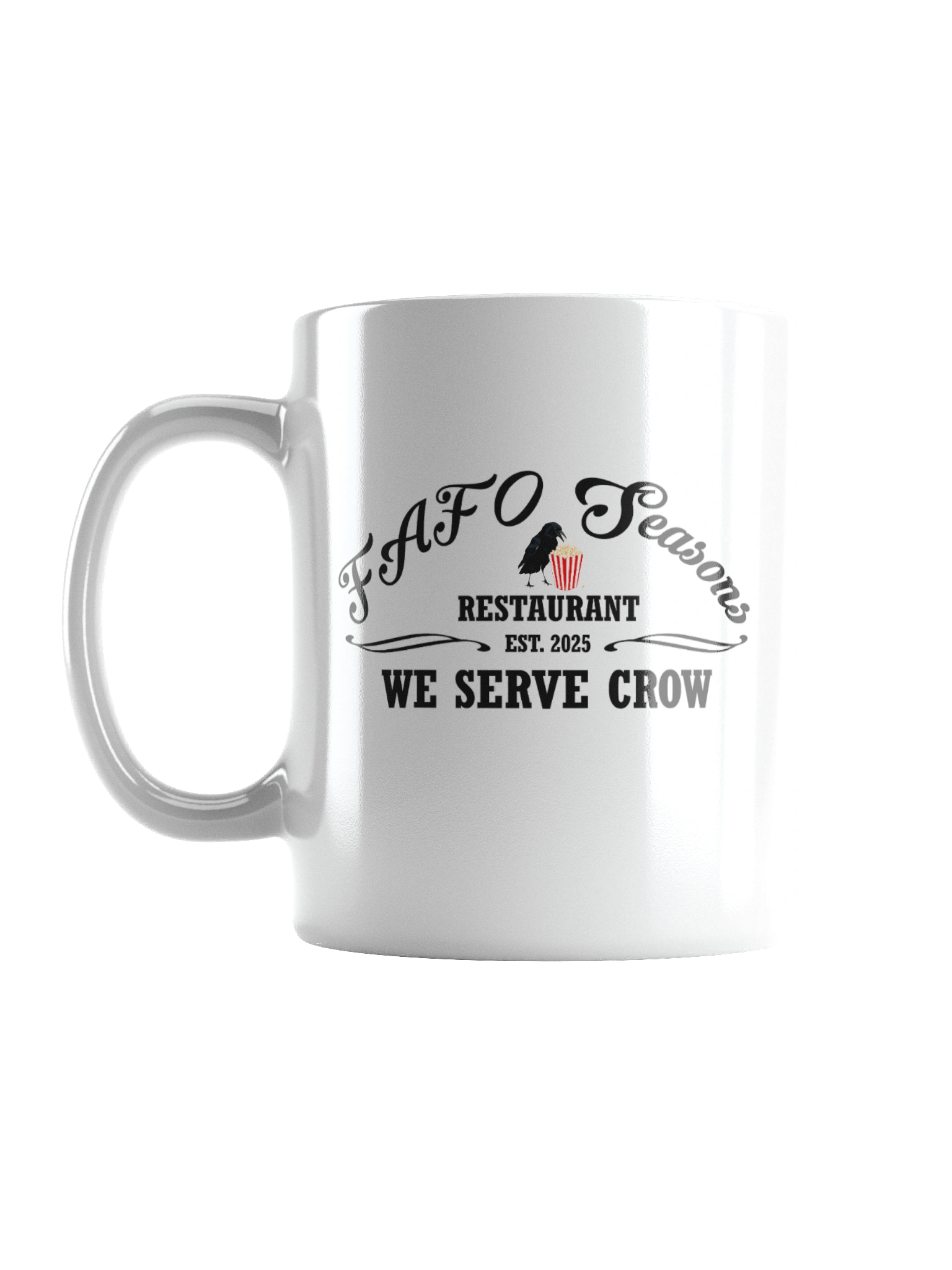 FAFO Seasons Restaurant - We Serve Crow Logo - White Mug product image (3)