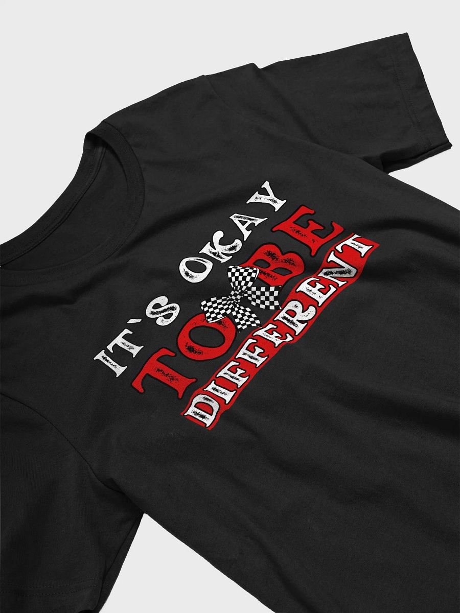 It`s Okay To be Different Bella Canvas T-shirt product image (3)