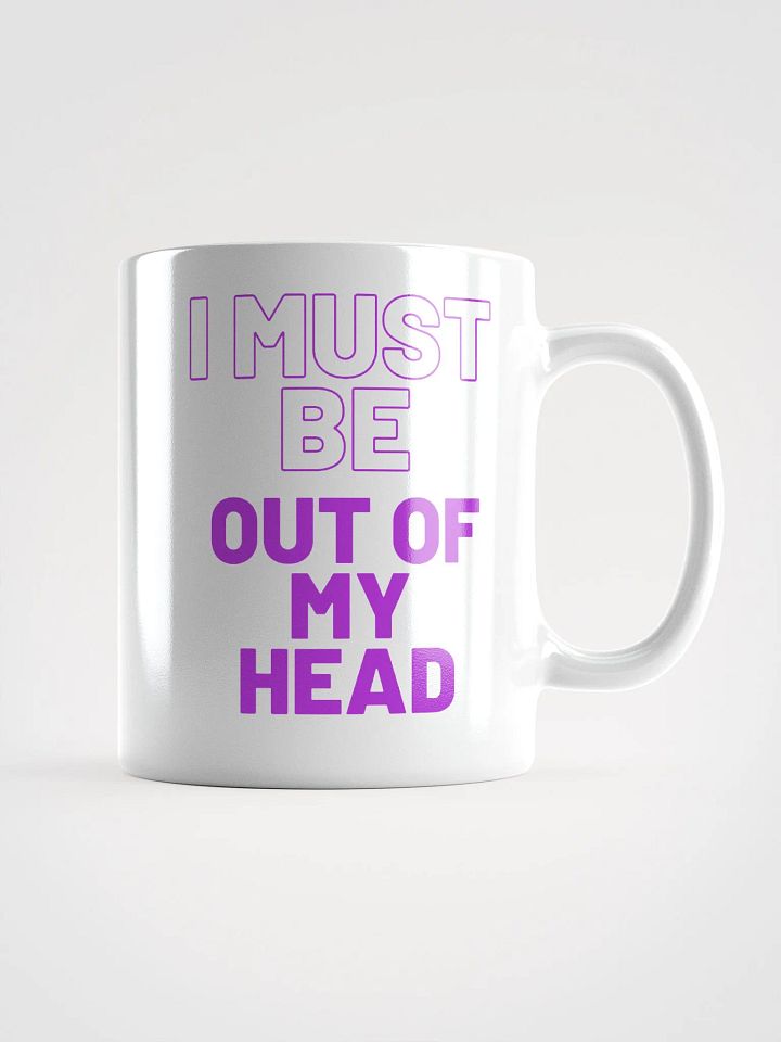Out Of My Head Mug product image (1)