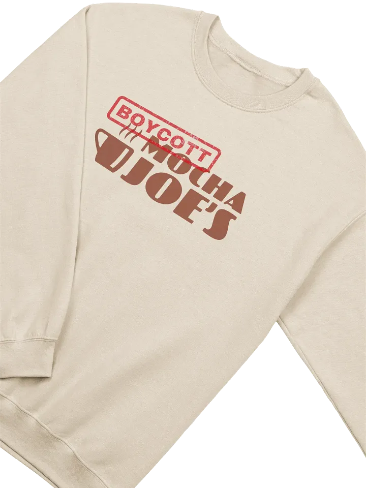 Boycott Mocha Joe's Sweatshirt product image (2)