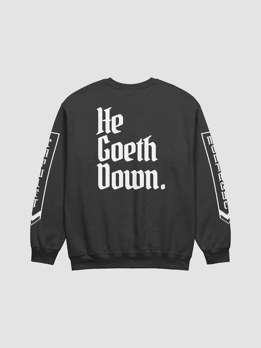 R&J He Goeth Down Sweatshirt product image (3)