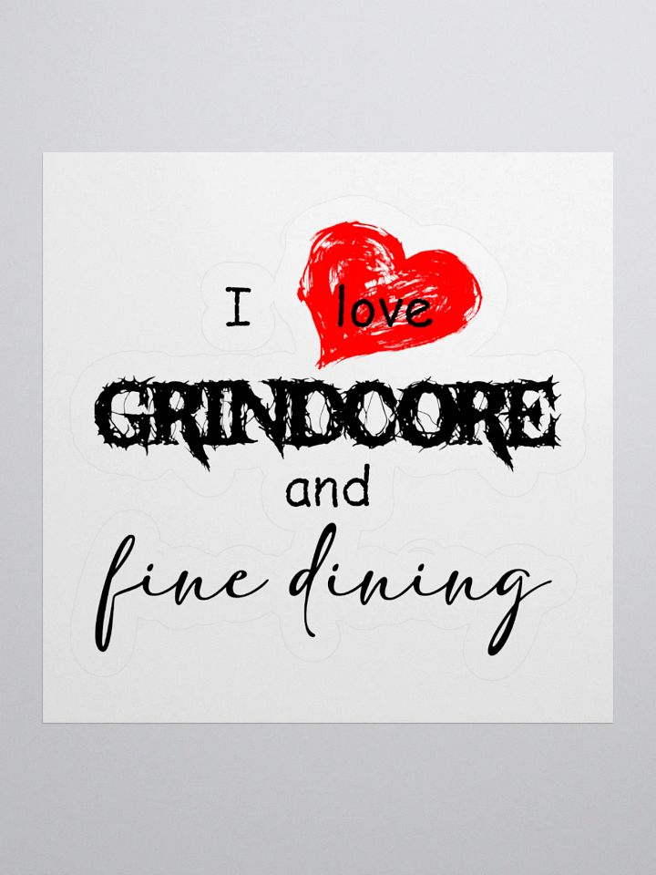 Grindcore and Fine Dining Sticker product image (1)