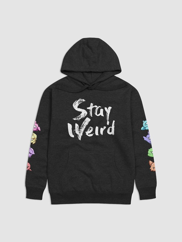 Stay Weird Hoodie product image (1)