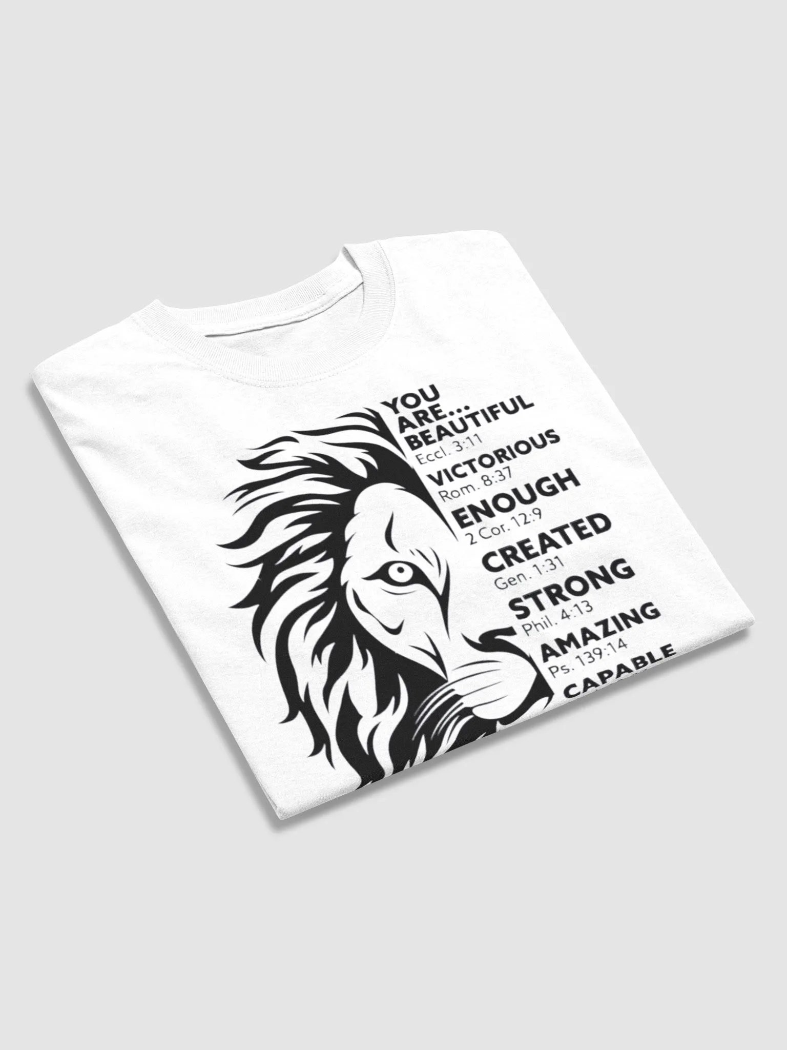 YOU ARE BEAUTIFUL VICTORIOUS Rom ENOUGH CREATED STRONG AMAZING CAPABLE CHOSEN NEVER ALONE ALWAYS LOVED T-SHIRT product image (4)