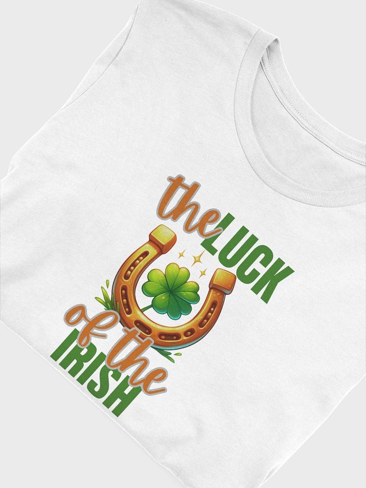 The Luck of the Irish T-Shirt product image (6)