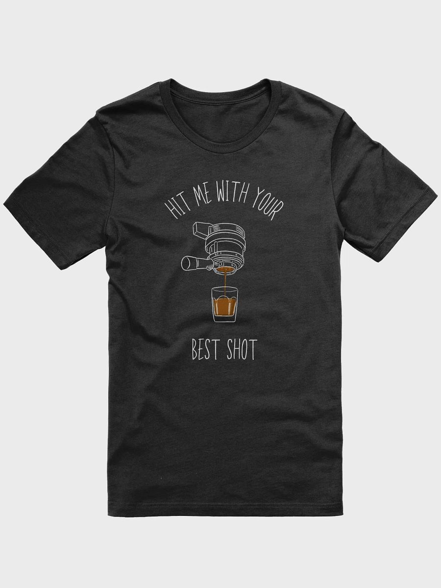Hit Me With Your Best Shot Supersoft T-shirt product image (3)