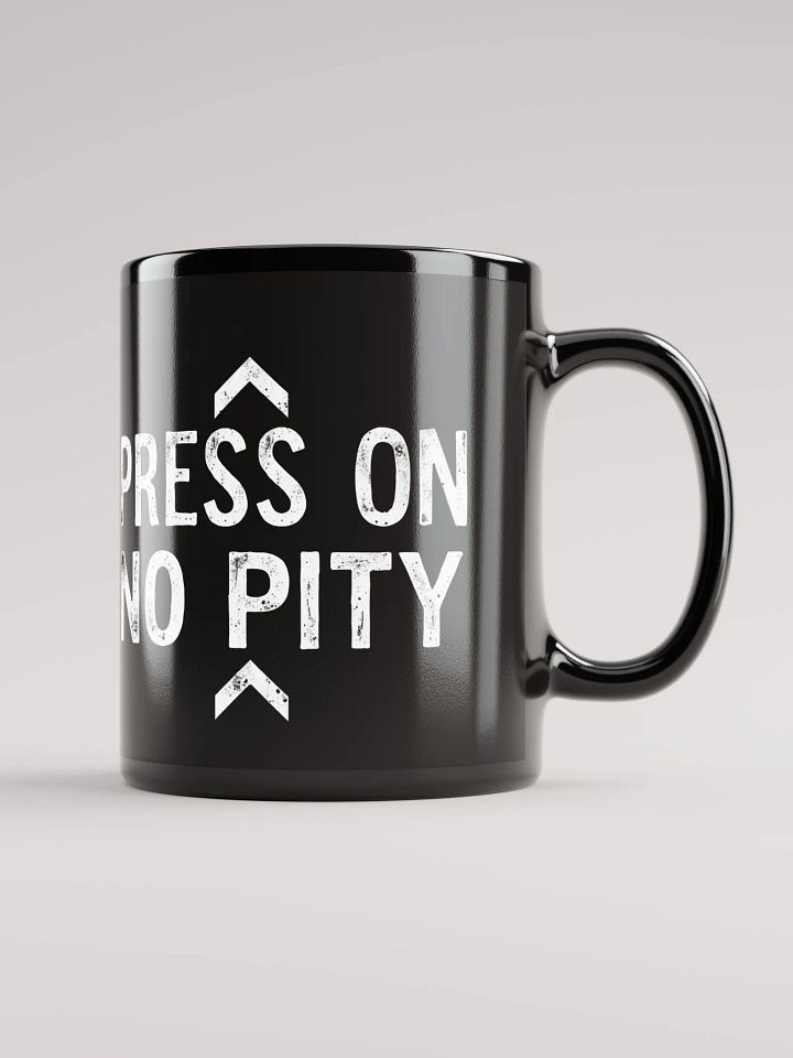 Press On, No Pity  - The Inspirational Barack Obama Mug That Empowers You to Overcome Life’s Challenges with Strength and Dignity product image (1)