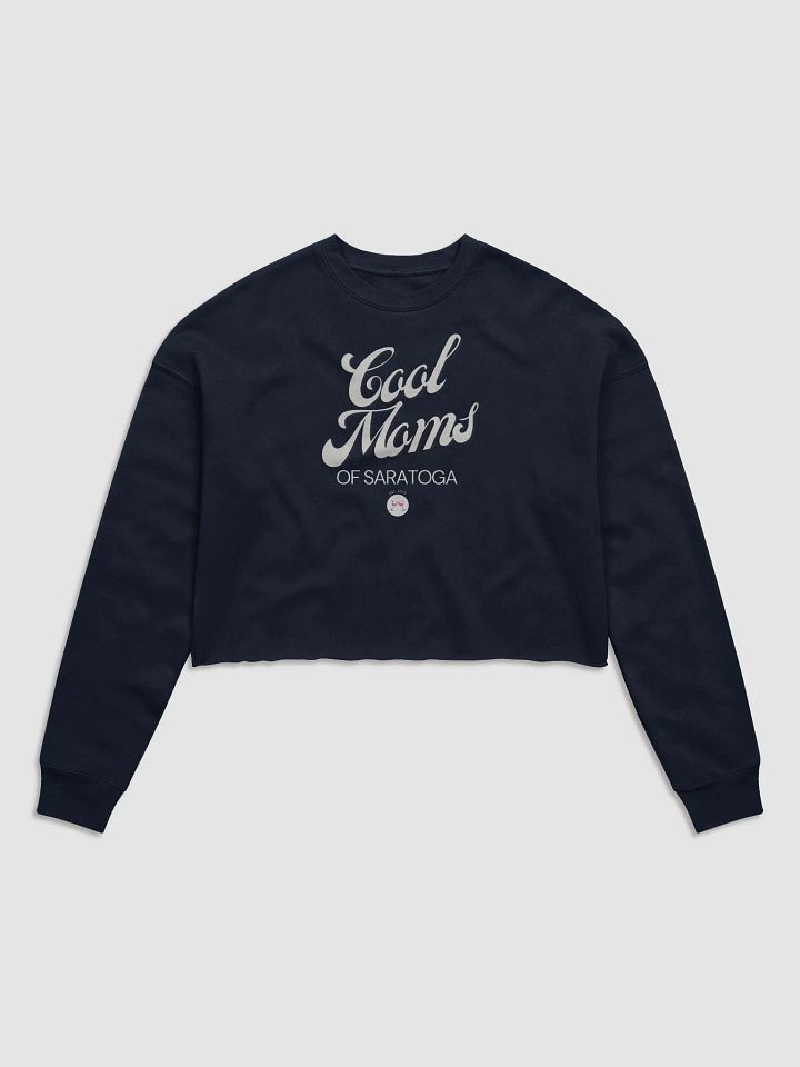 Cool Moms of Saratoga Crop Sweatshirt product image (2)