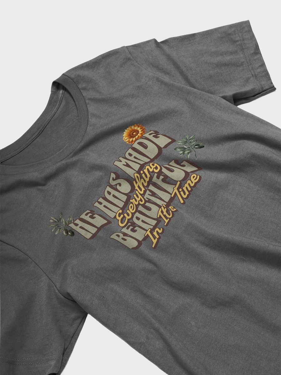 He has made everything Beautiful in it's Time T-Shirt product image (15)