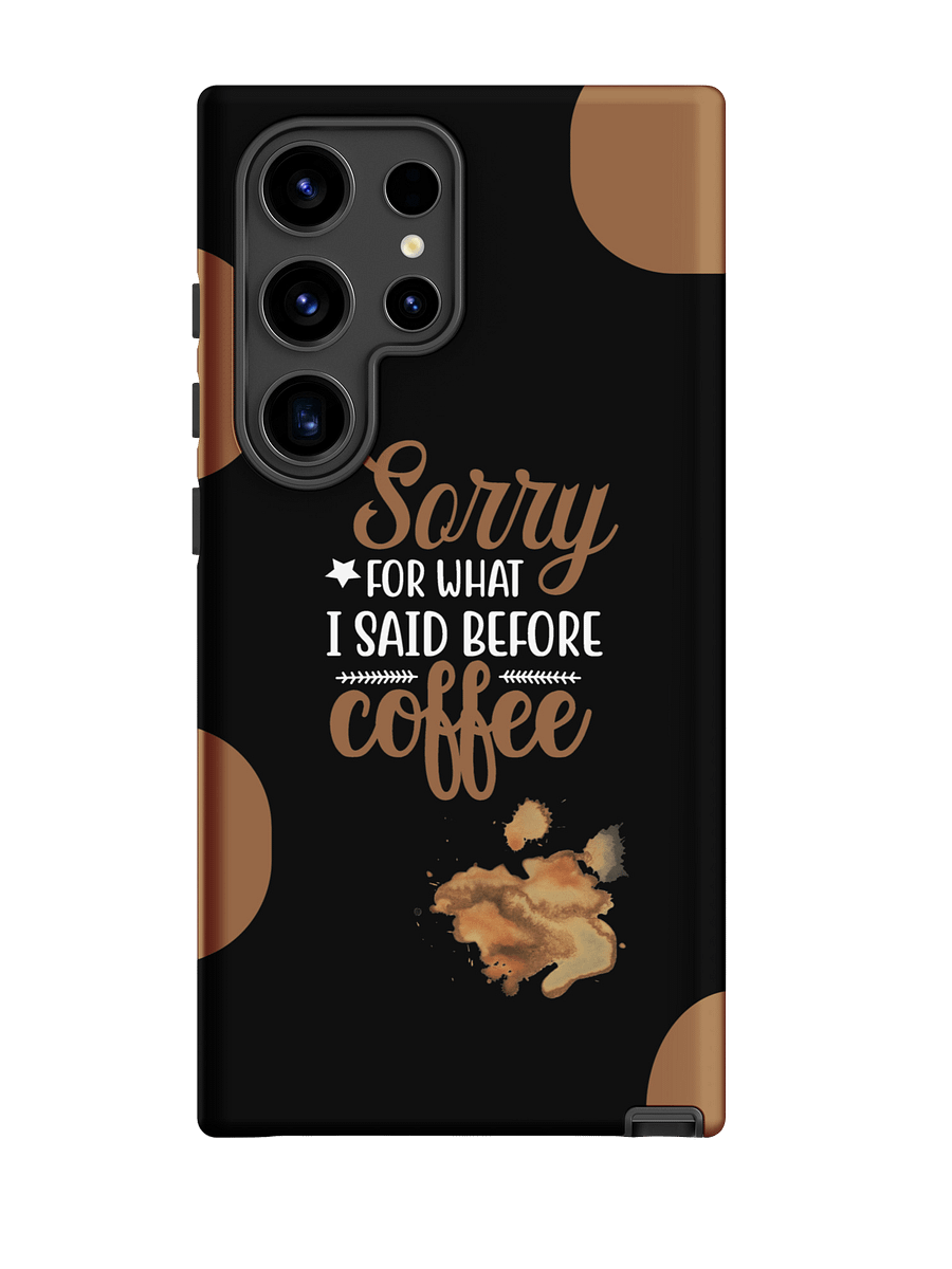 Coffee Addict Samsung Case I Coffee Lover Phone Cover I Funny Quotes I Wireless Charging Supported product image (1)