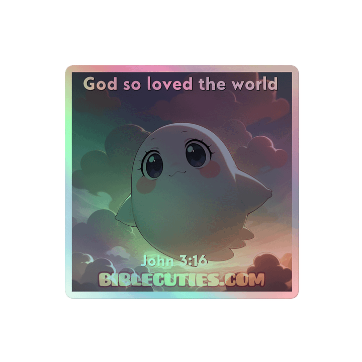 Bible Cuties Elizabeth - God so loved the world Hollographic Sticker product image (2)