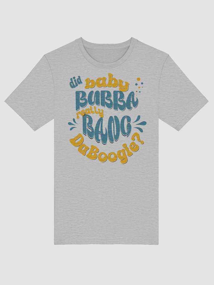 Did Baby Bubba Bang DaBoogie tee (white/gray) product image (1)