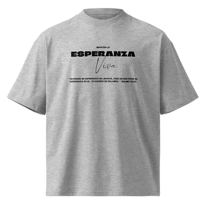 "Espera en Jehová" Salmo 130:5 Unisex Organic Oversized T-shirt product image (1)