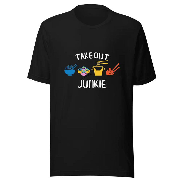 Take Out Junkie - Asian Food Lover - Bella Canvas 3001 Unisex Staple T-Shirt - Dark Colors product image (2)