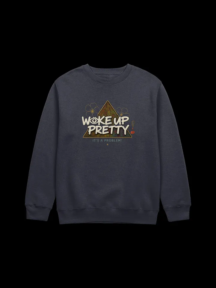 “WOKE UP PRETTY” – Lane Seven Premium Unisex Crewneck product image (1)