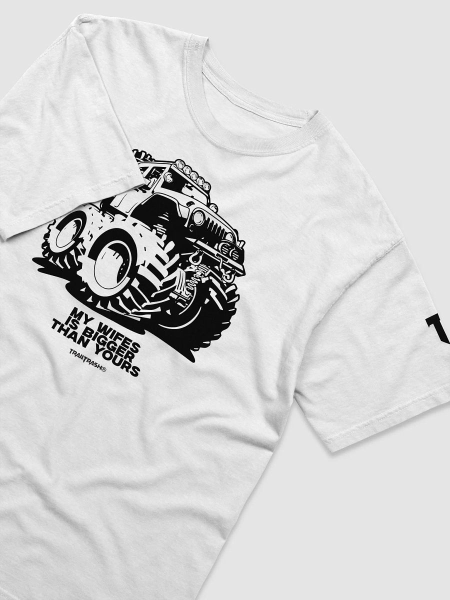 TRAILTRASH® MY WIFES IS BIGGER TEE product image (3)