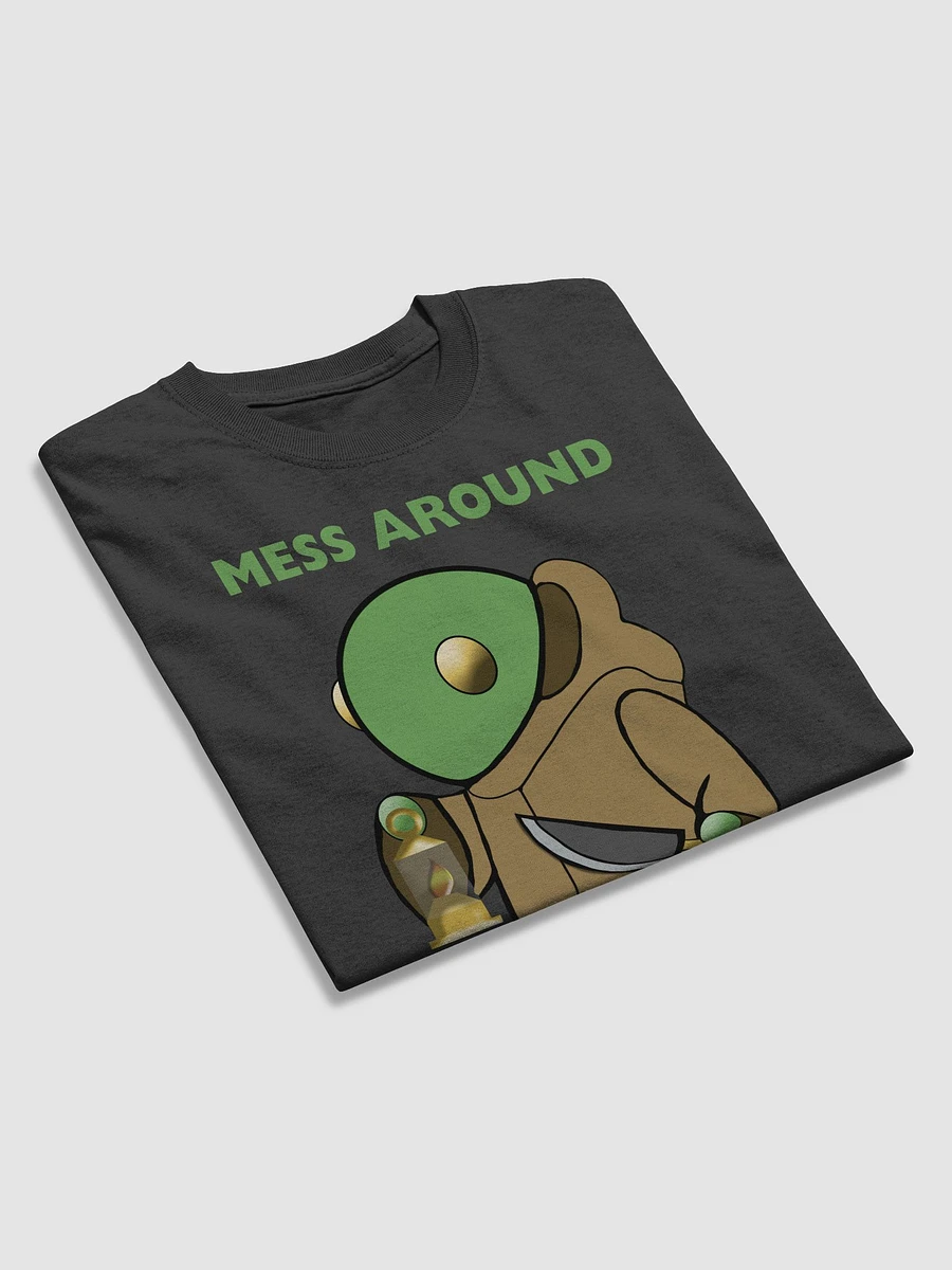 Mess Around And Find Out T-Shirt product image (47)