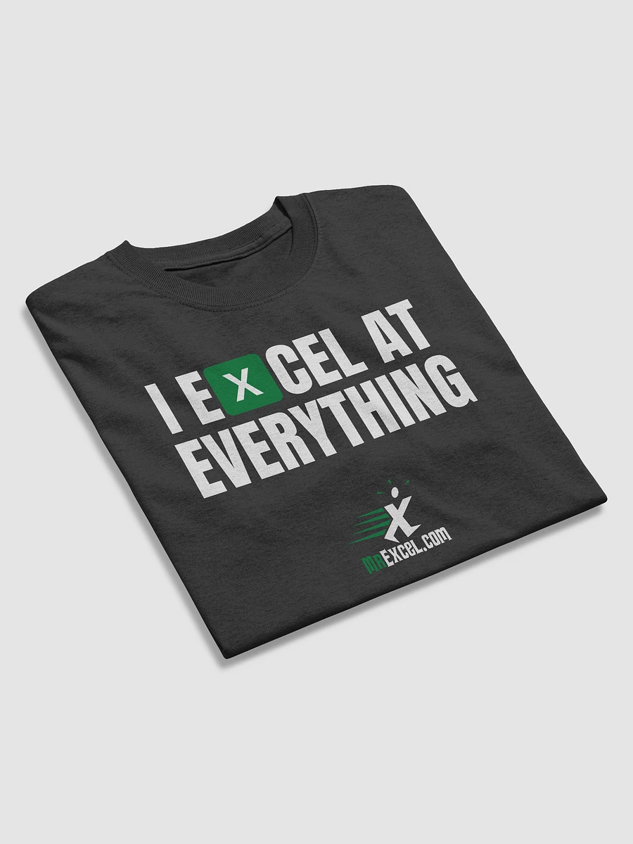 I Excel At Everything - Black T-Shirt product image (4)