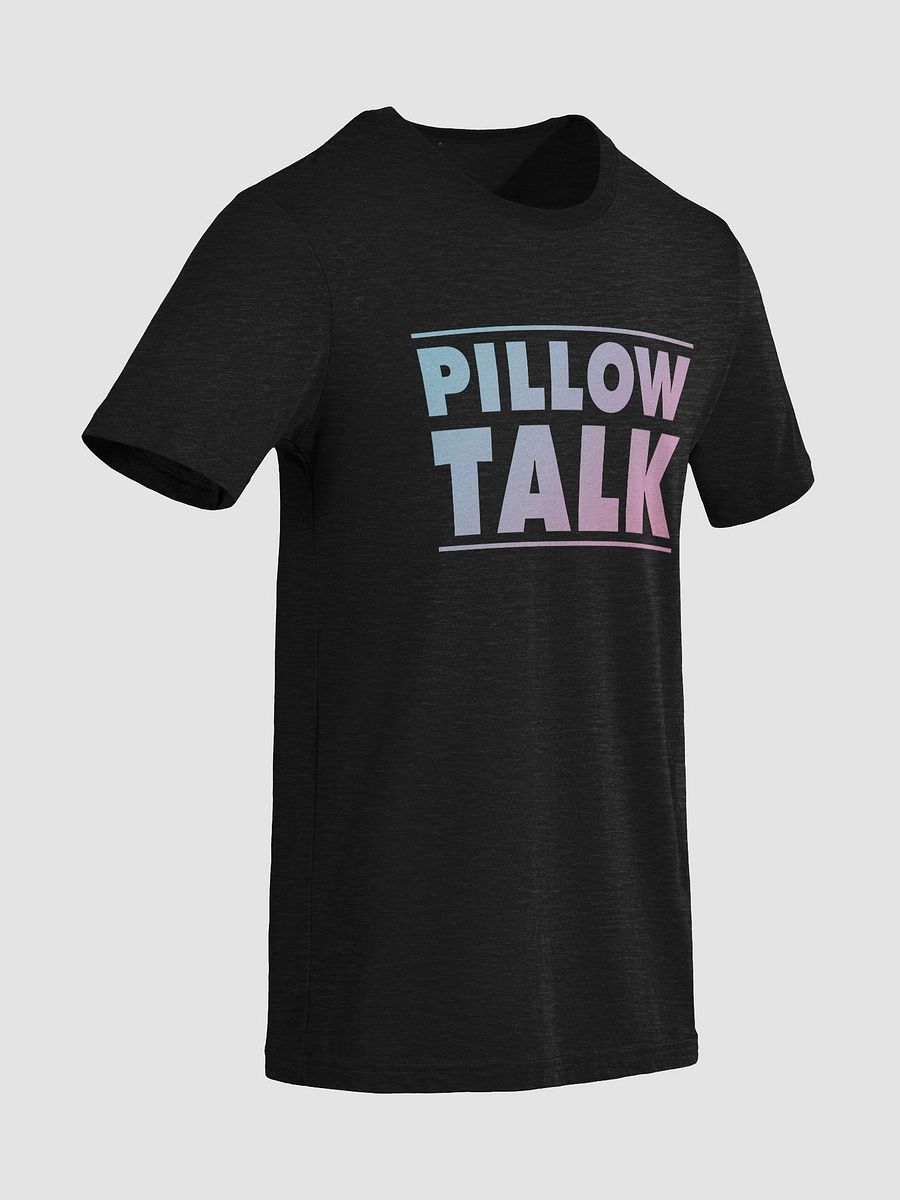 "Pillow Talk" T-Shirt product image (1)