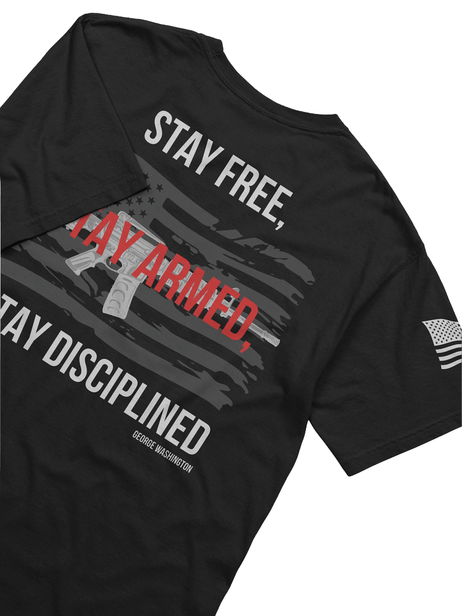 Stay Free, Stay Armed, Stay Disciplined product image (7)