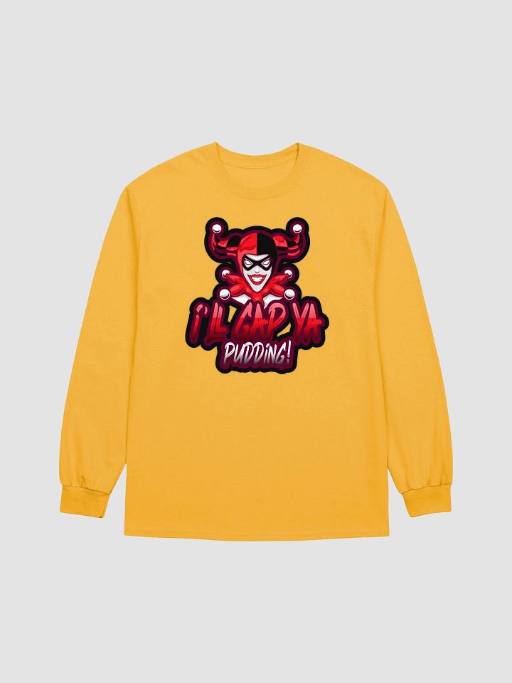 I'LL Gap Ya Pudding! Long Sleeve Tee product image (1)