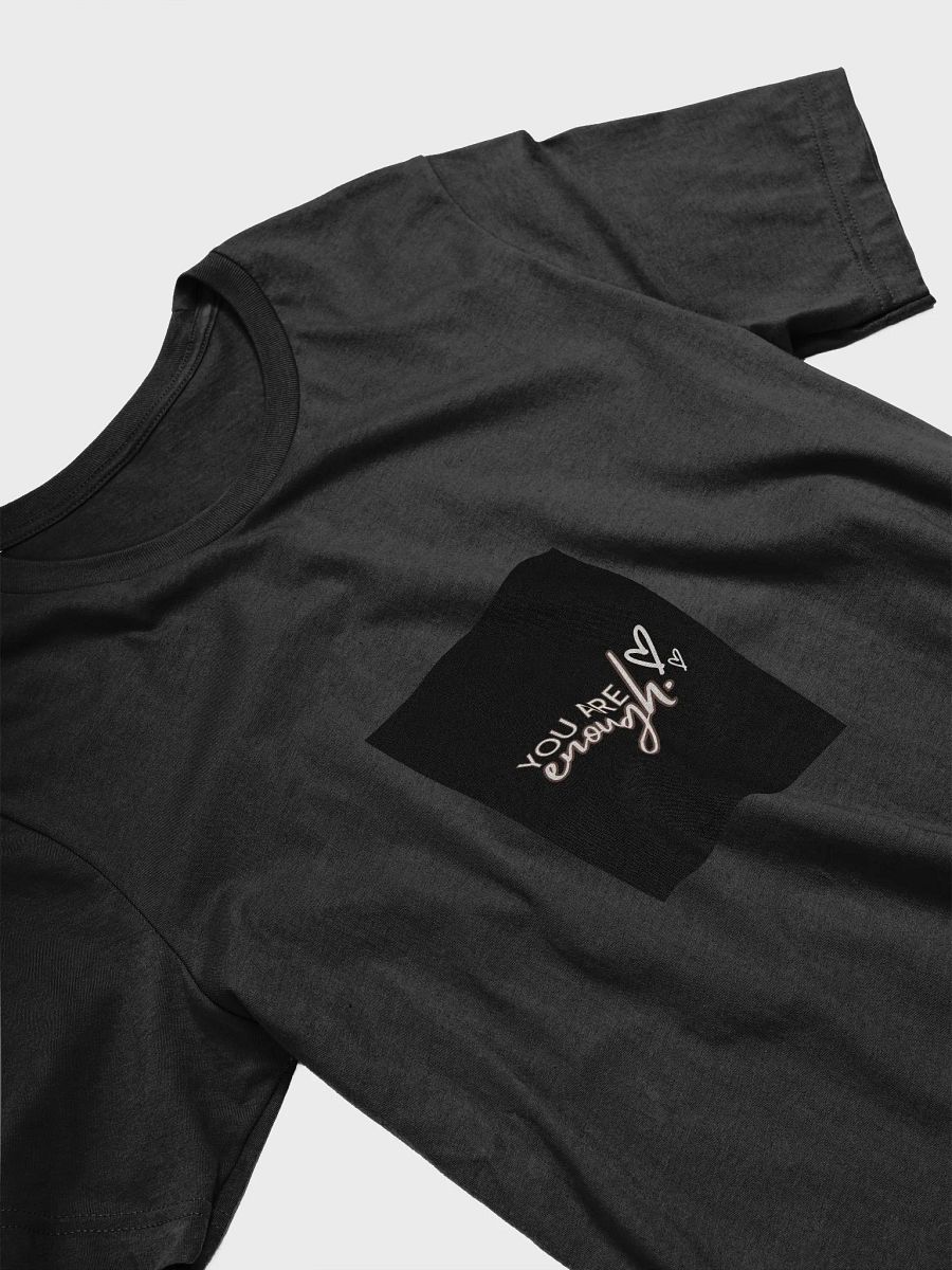 "You are enough" Unisex T-shirt product image (8)