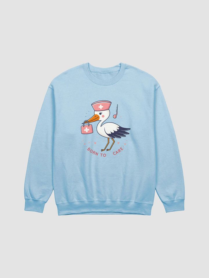 Born to Care Nurse Stork Crewneck Sweatshirt product image (3)
