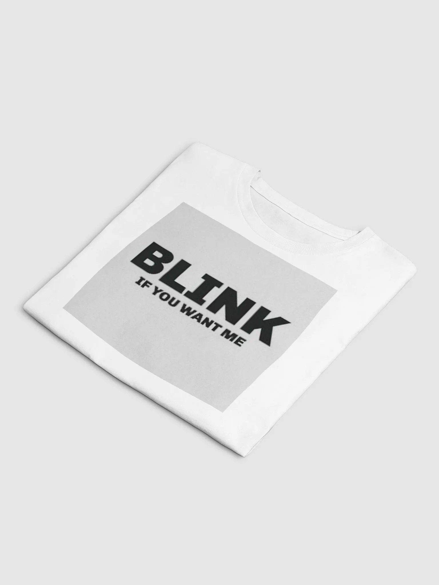 BLINK IF YOU WANT ME product image (4)