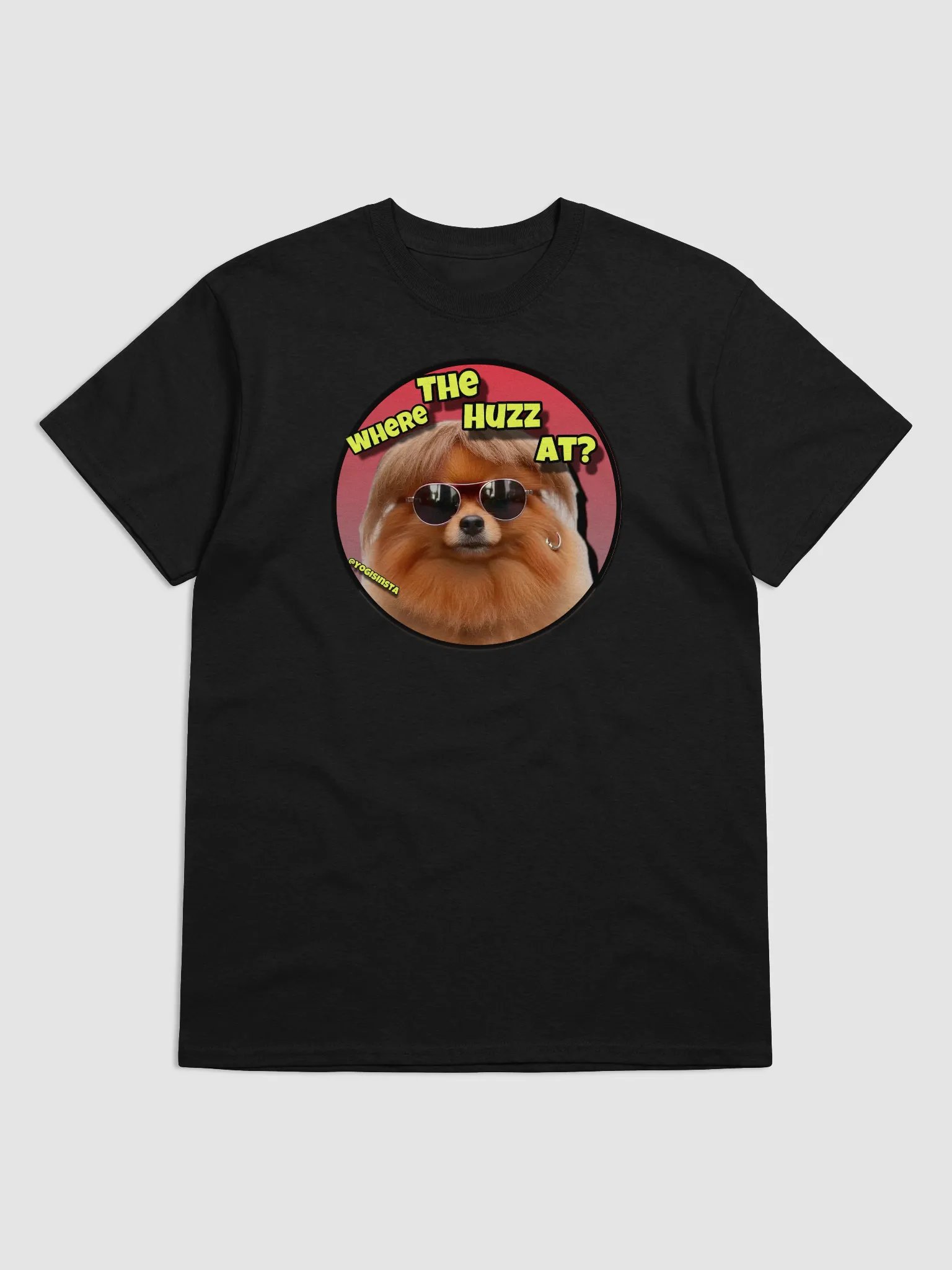 Where The Huzz At? T-Shirt product image (4)