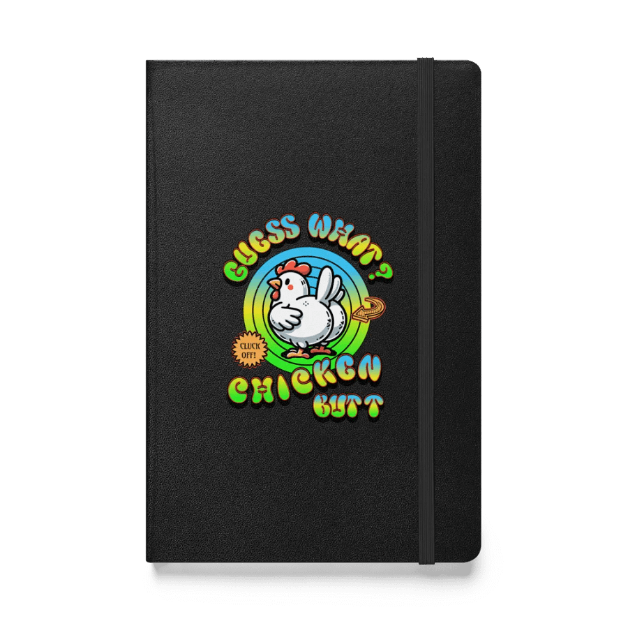 Guess What Chicken Butt Hardcover Journal product image (1)