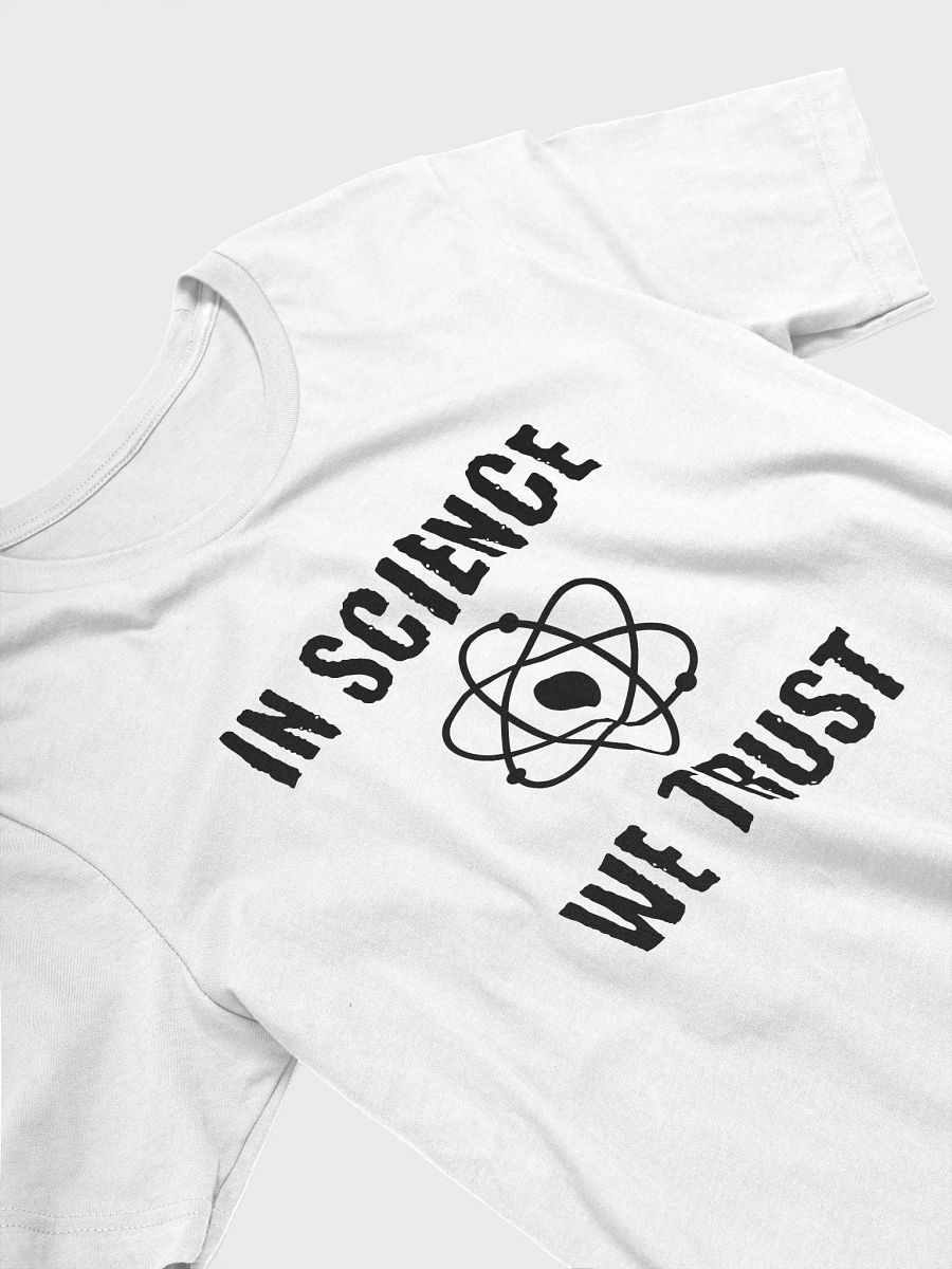 "In Science" Tee product image (2)